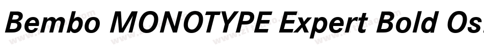 Bembo MONOTYPE Expert Bold OsF字体转换